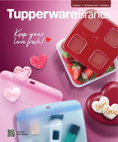 Home & Furniture offers in Singapore | Keep your love fresh! in Tupperware | 01/02/2024 - 29/02/2024