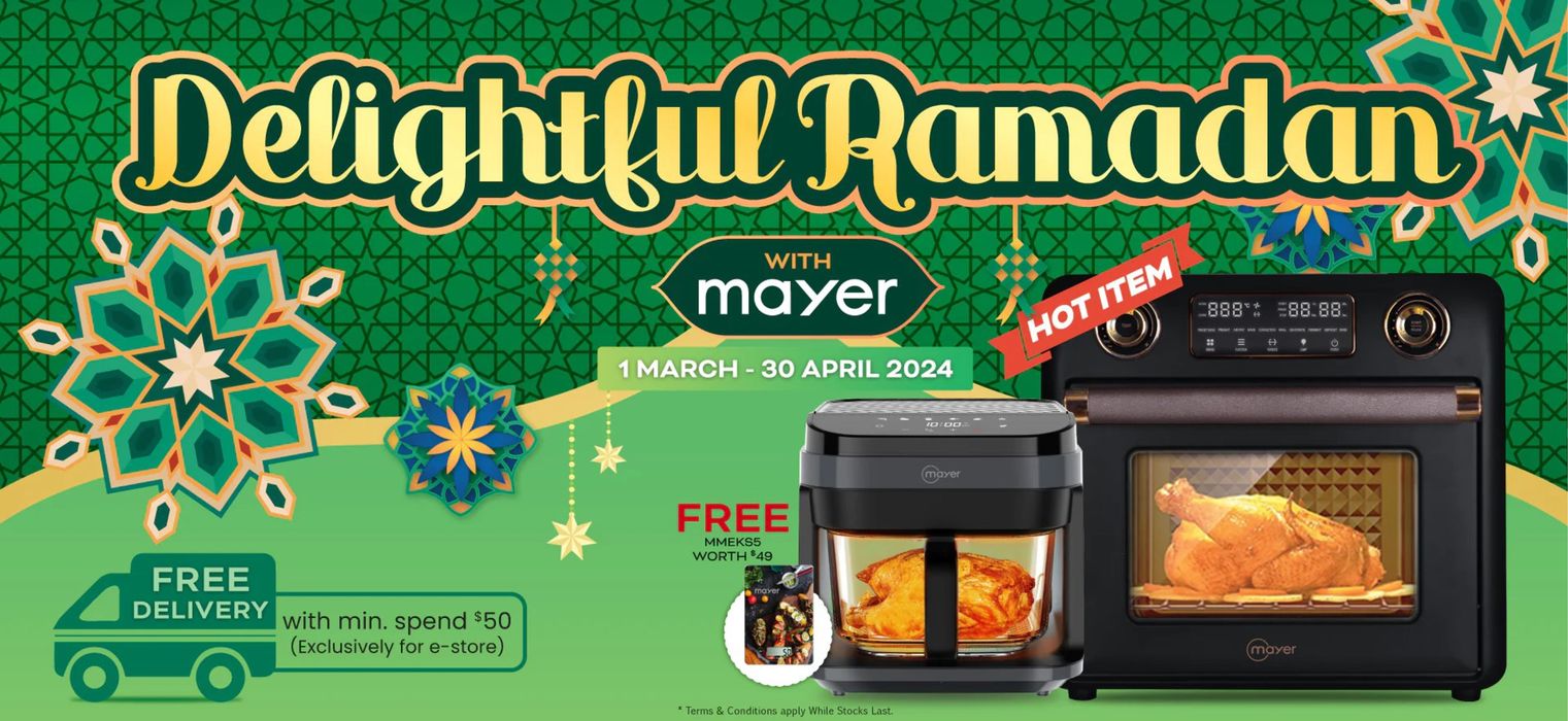 Mayer catalogue in Singapore | Delightful Ramadan  | 05/03/2024 - 30/04/2024