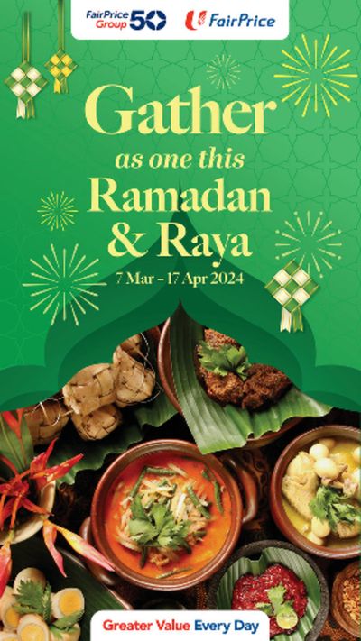 FairPrice catalogue in Singapore | Ramadan and Raya 2024 | 08/03/2024 - 17/04/2024