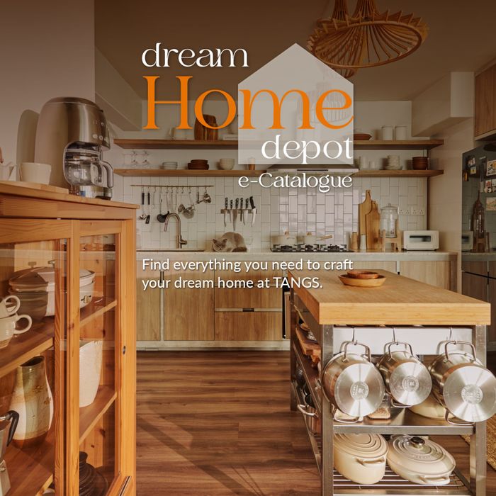Tangs catalogue in Singapore | Dream home depot | 18/03/2024 - 31/03/2024