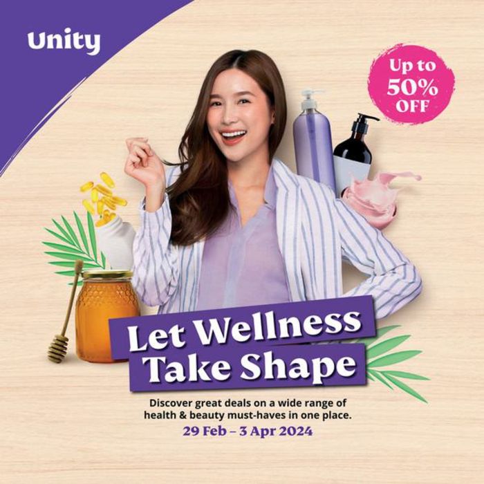 Unity Healthcare catalogue in Singapore | Let wellness take shape | 19/03/2024 - 03/04/2024