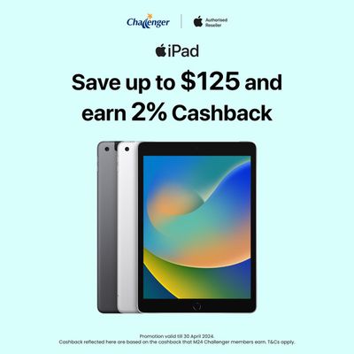 Challenger catalogue | Get up to $125 off + 2% Cashback | 15/04/2024 - 30/04/2024