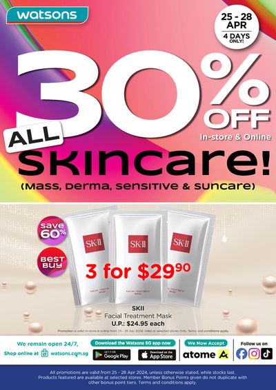 Watsons catalogue in Singapore | 30% off skincare! | 25/04/2024 - 28/04/2024