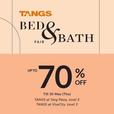 Department Stores offers | Up to 70% off in Tangs | 29/04/2024 - 31/05/2024