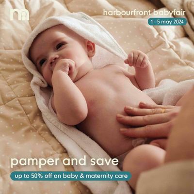 Kids, Toys & Babies offers in Singapore | Pamper and save in Mothercare | 01/05/2024 - 05/05/2024