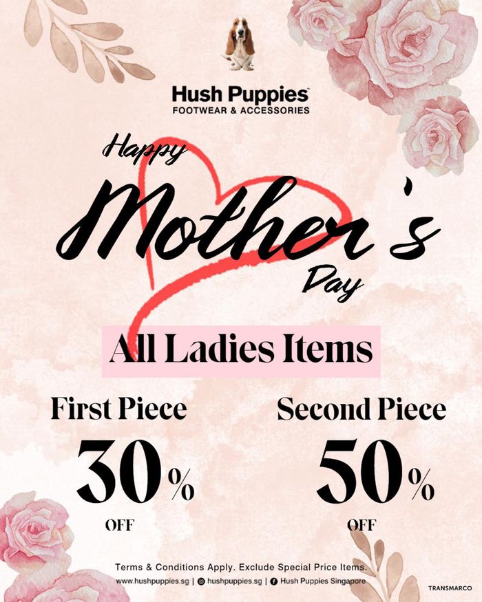 Hush Puppies catalogue | Happy Mother's Day | 10/05/2024 - 12/05/2024
