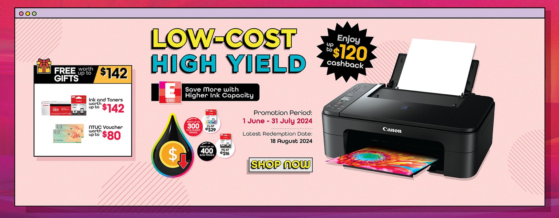 Canon catalogue in Singapore | Low cost - high yield | 11/06/2024 - 31/07/2024