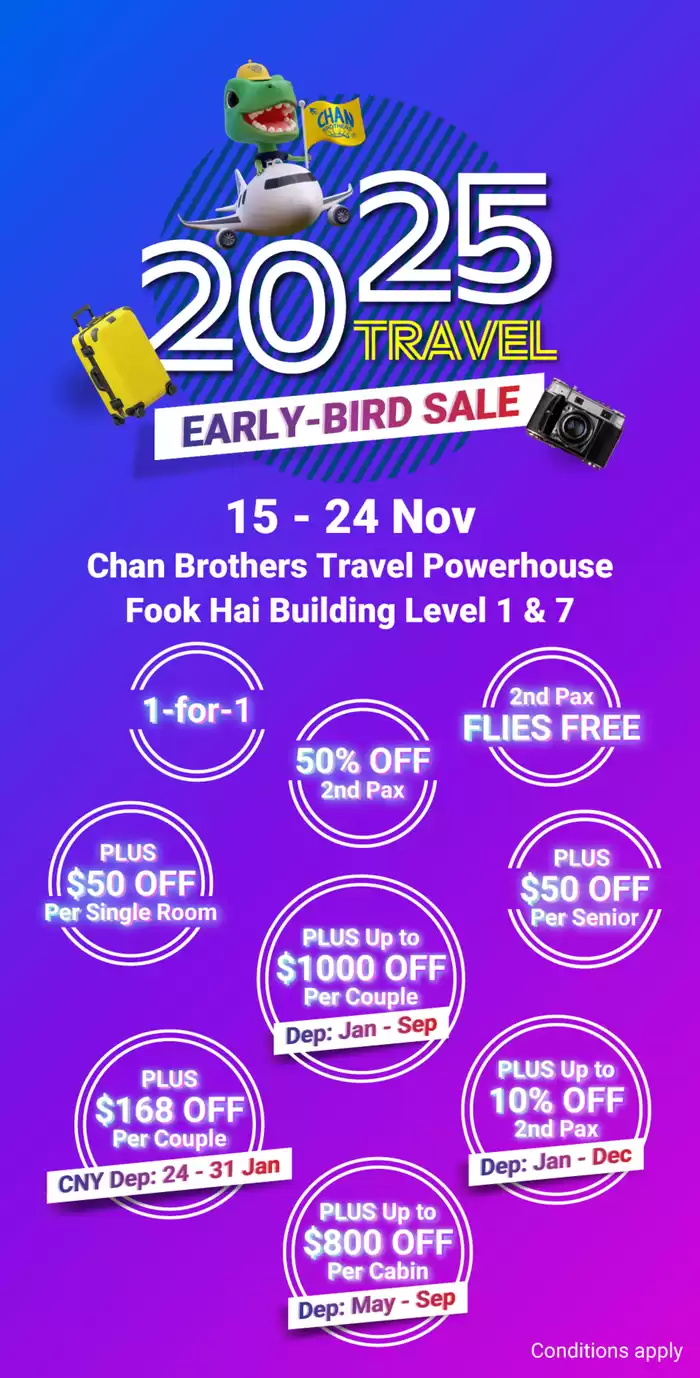 Chan Brothers Travel catalogue in Singapore | Early bird sale | 15/11/2024 - 24/11/2024