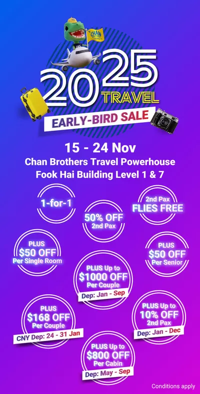 Travel & Leisure offers | Early bird sale in Chan Brothers Travel | 15/11/2024 - 24/11/2024