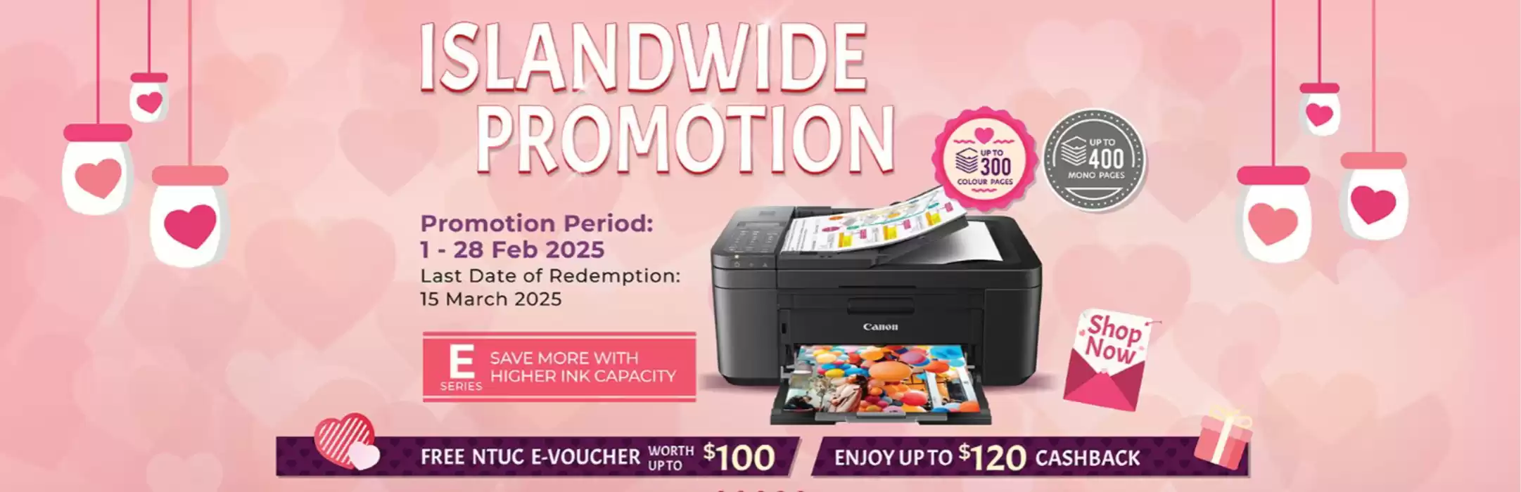 Canon catalogue in Singapore | Island wide promotions | 04/02/2025 - 28/02/2025