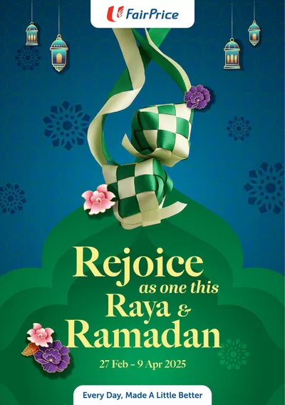 FairPrice catalogue in Singapore | Rejoice as one this Raya and Ramadan | 27/02/2025 - 09/04/2025